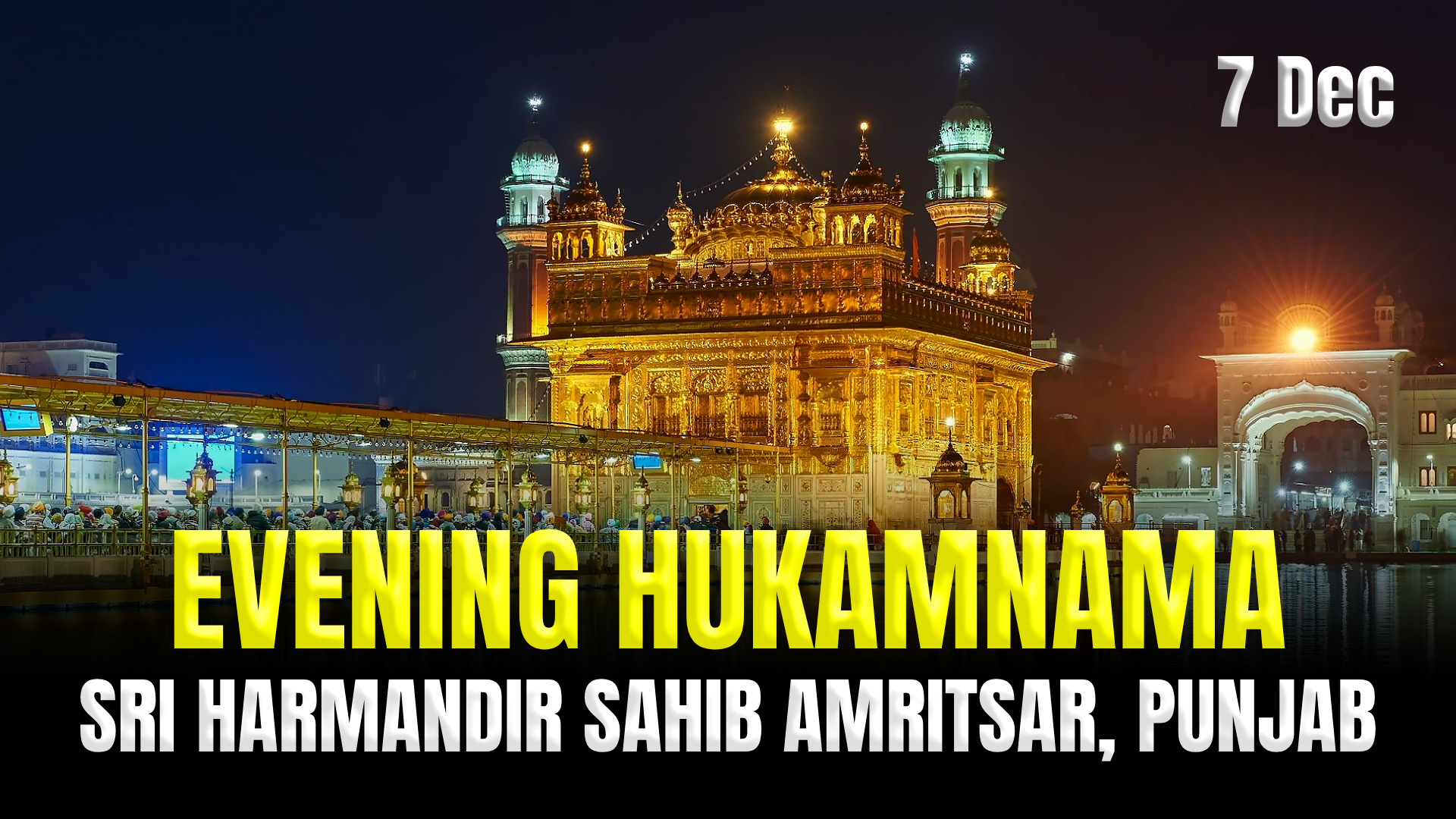 Today's Evening Hukamnama Darbar Sahib - 7 December 2023