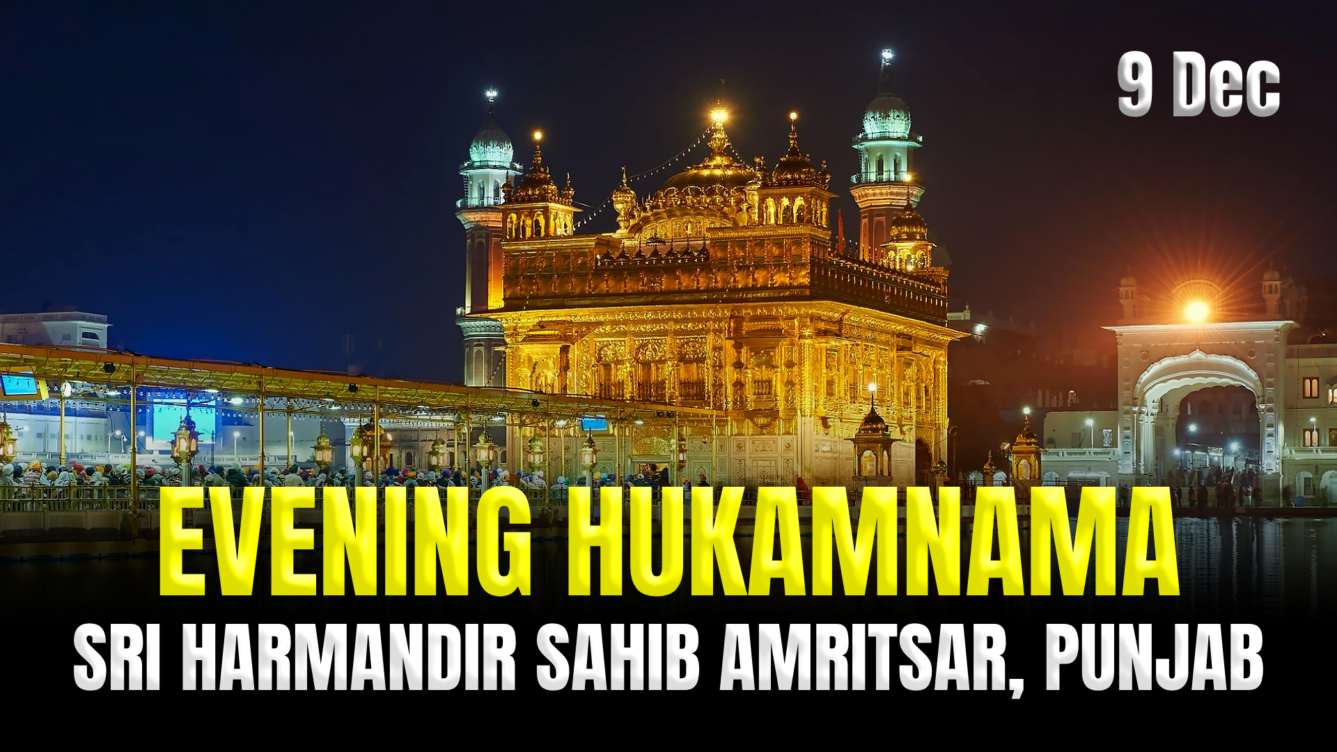 Today's Evening Hukamnama Darbar Sahib - 9 December 2023