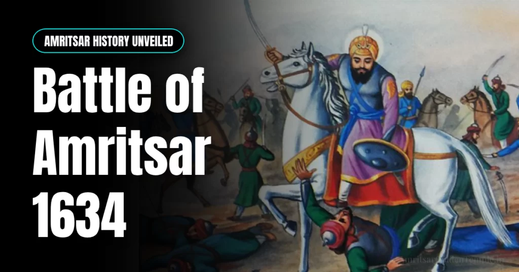 Battle of Amritsar 1634
