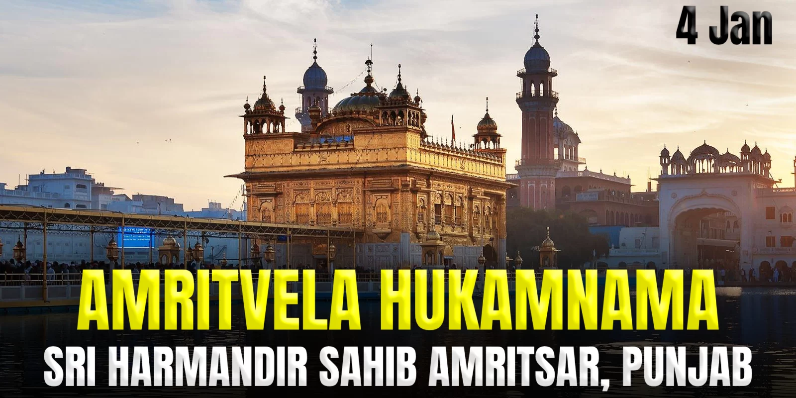 Today's Amritvela Hukamnama Darbar Sahib - 4 January 2024