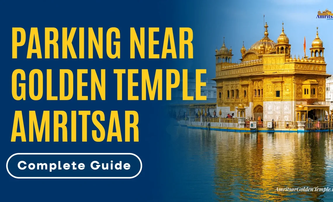 Parking near golden temple amritsar