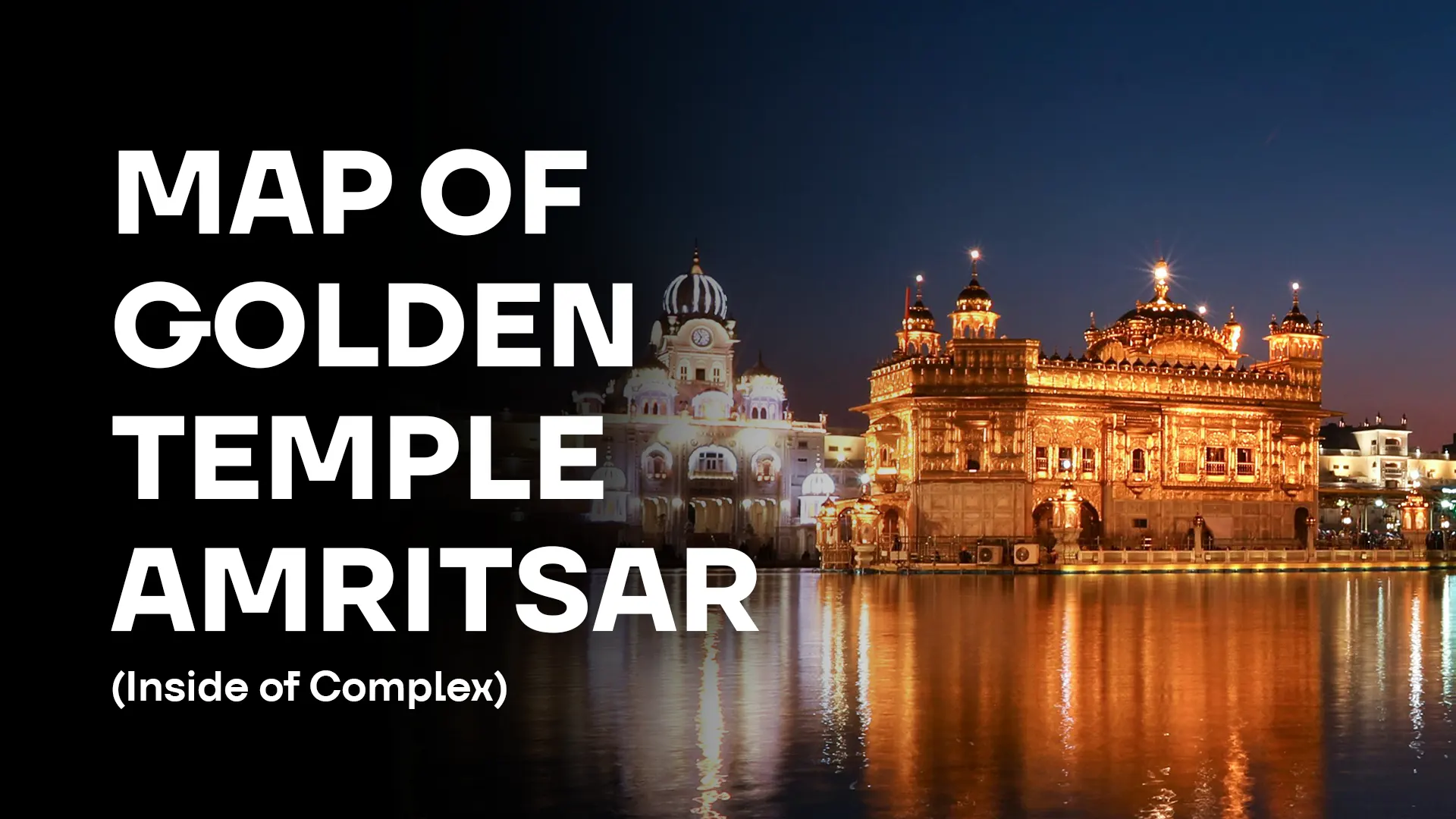 Golden Temple Amritsar Map: What’s Inside the Complex?