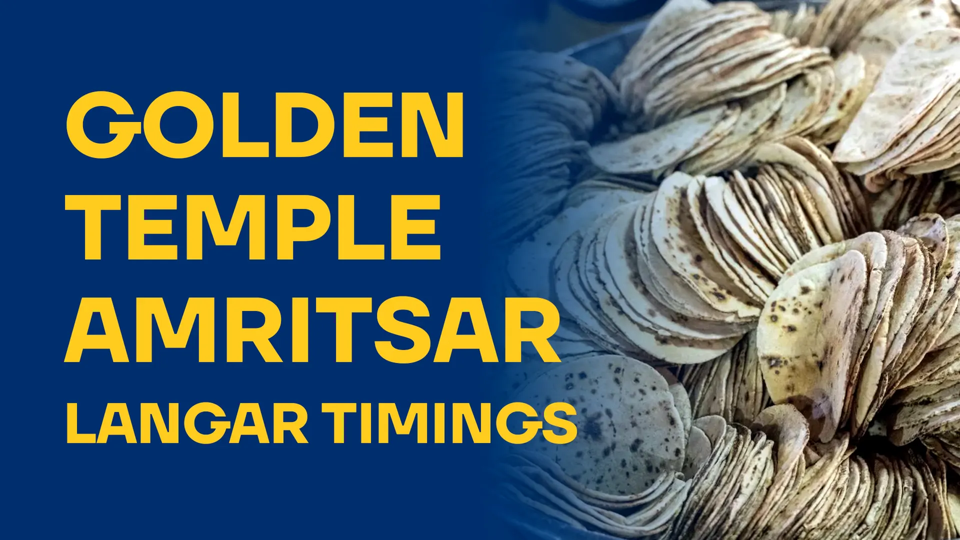 Golden Temple Amritsar Langar Timings – Seva, Menu & Visitor Guide