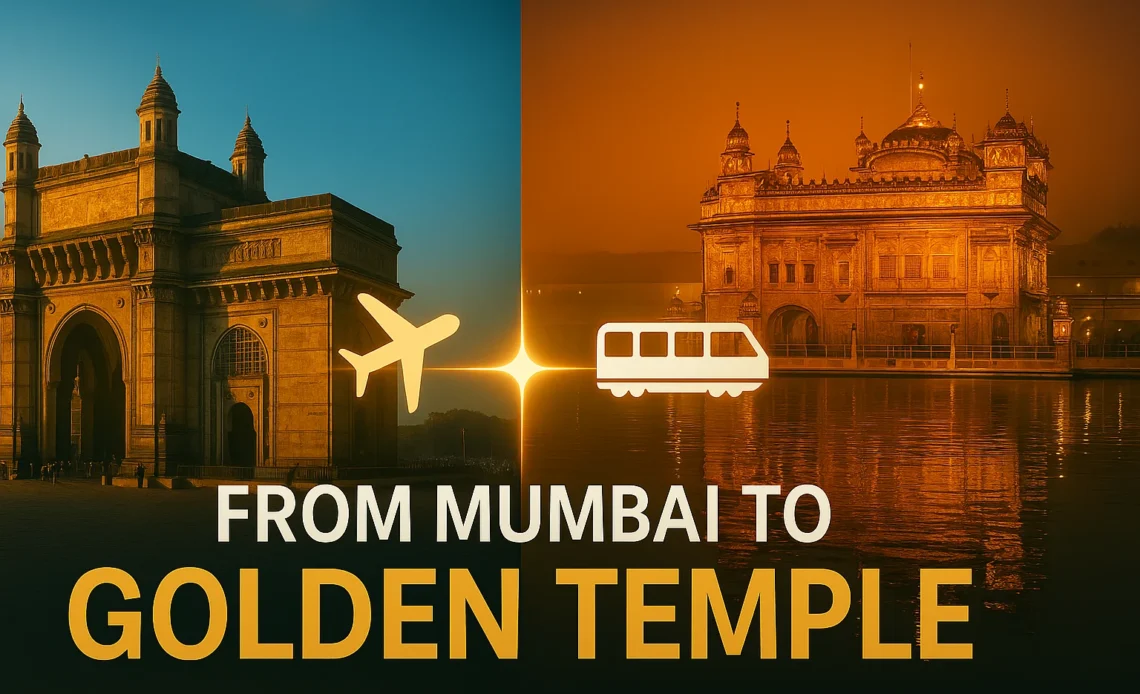 How to Reach the Golden Temple from Mumbai
